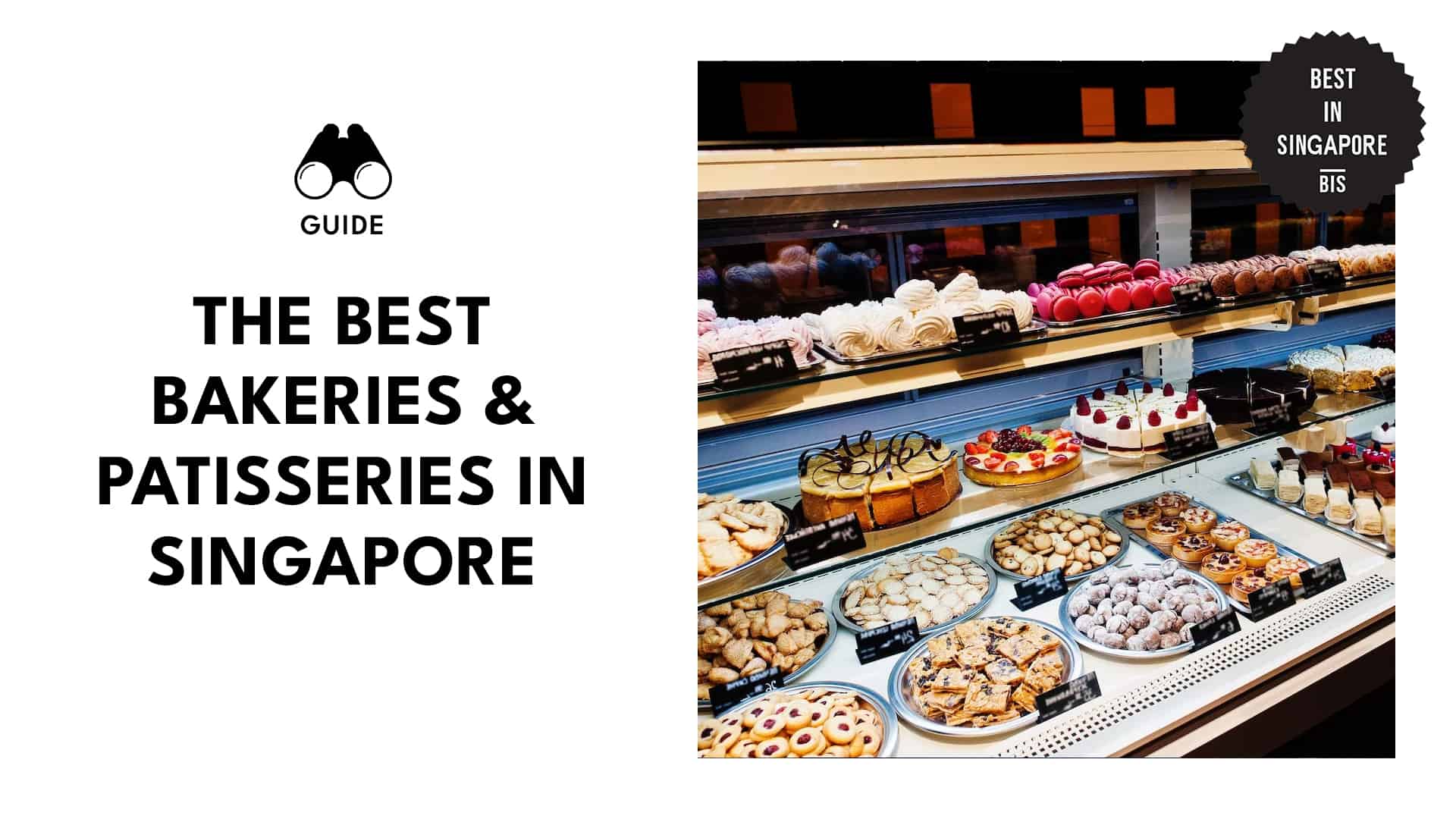 The Best Bakeries & Patisseries in Singapore