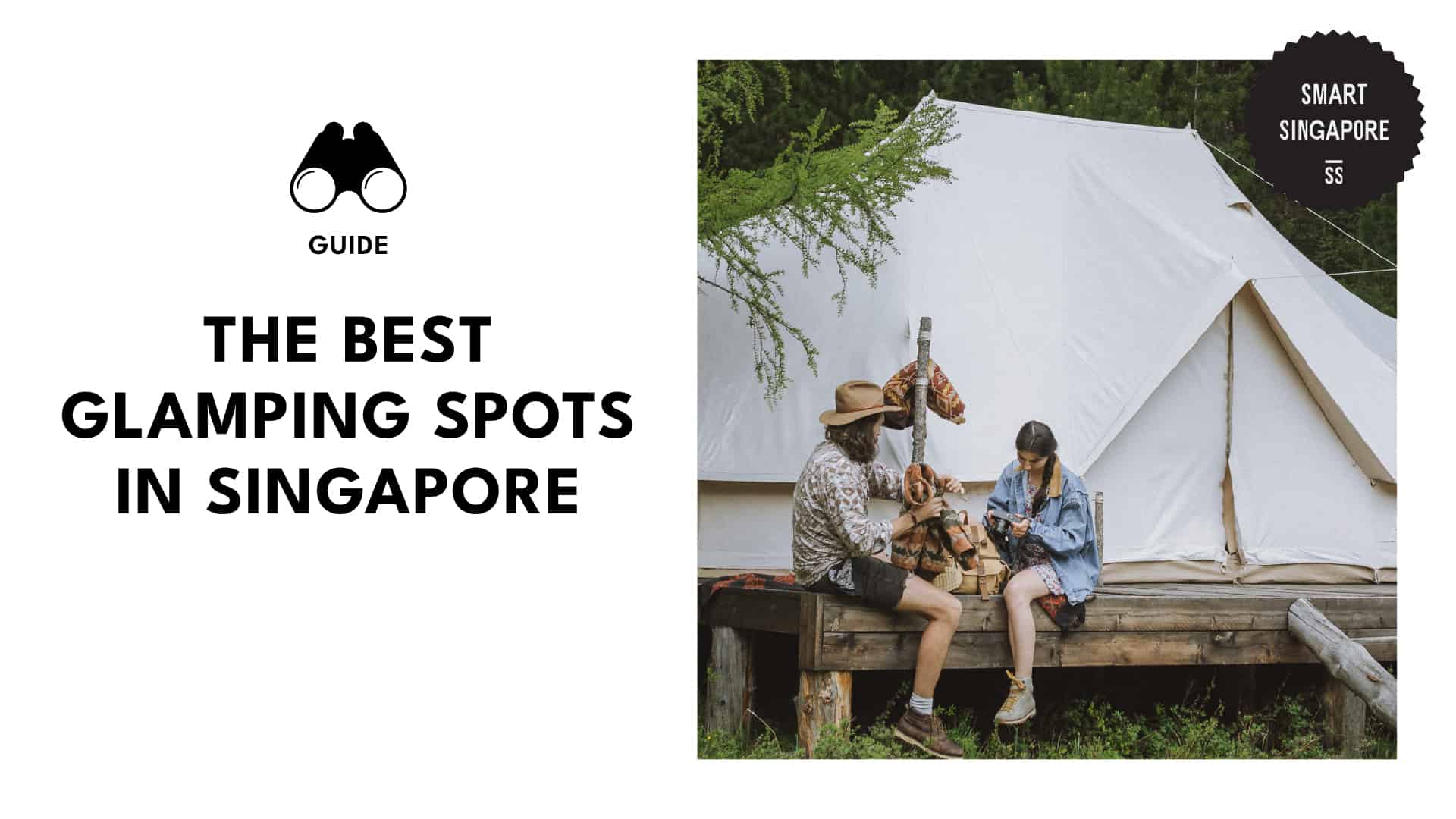 The Best Glamping Spots in Singapore