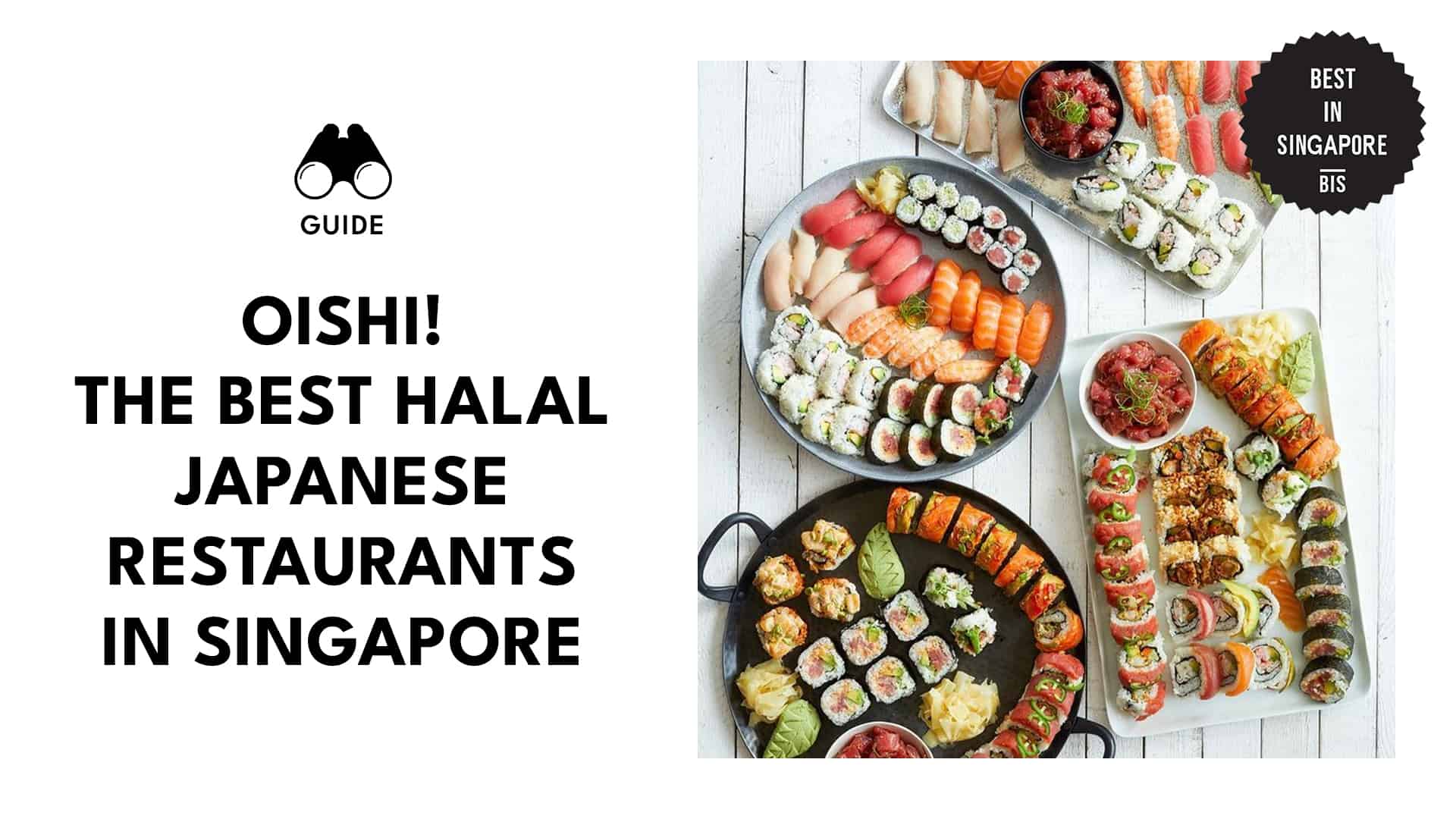 The Best Halal Japanese Restaurants in Singapore