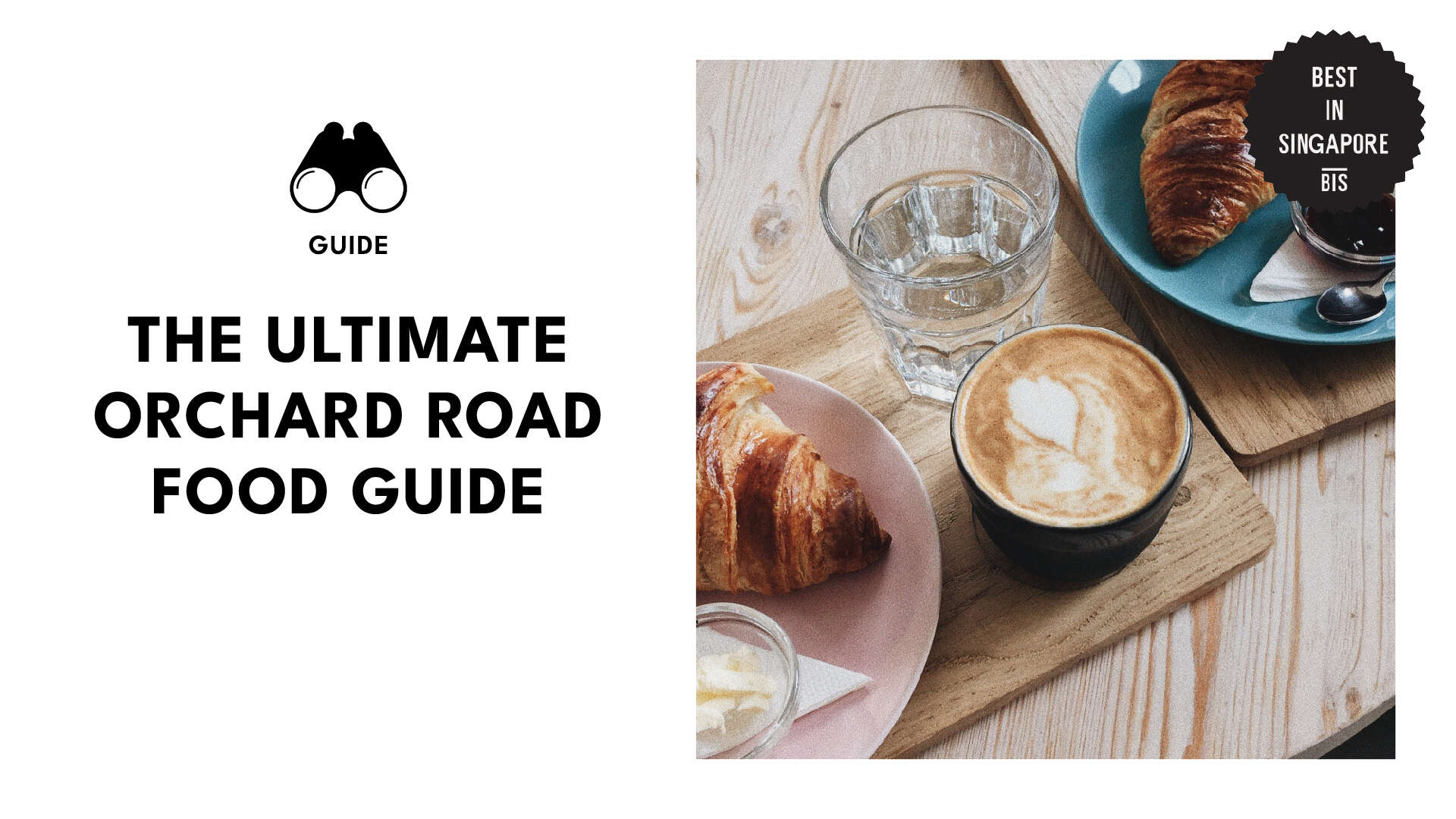 The Best Restaurants in Orchard Road