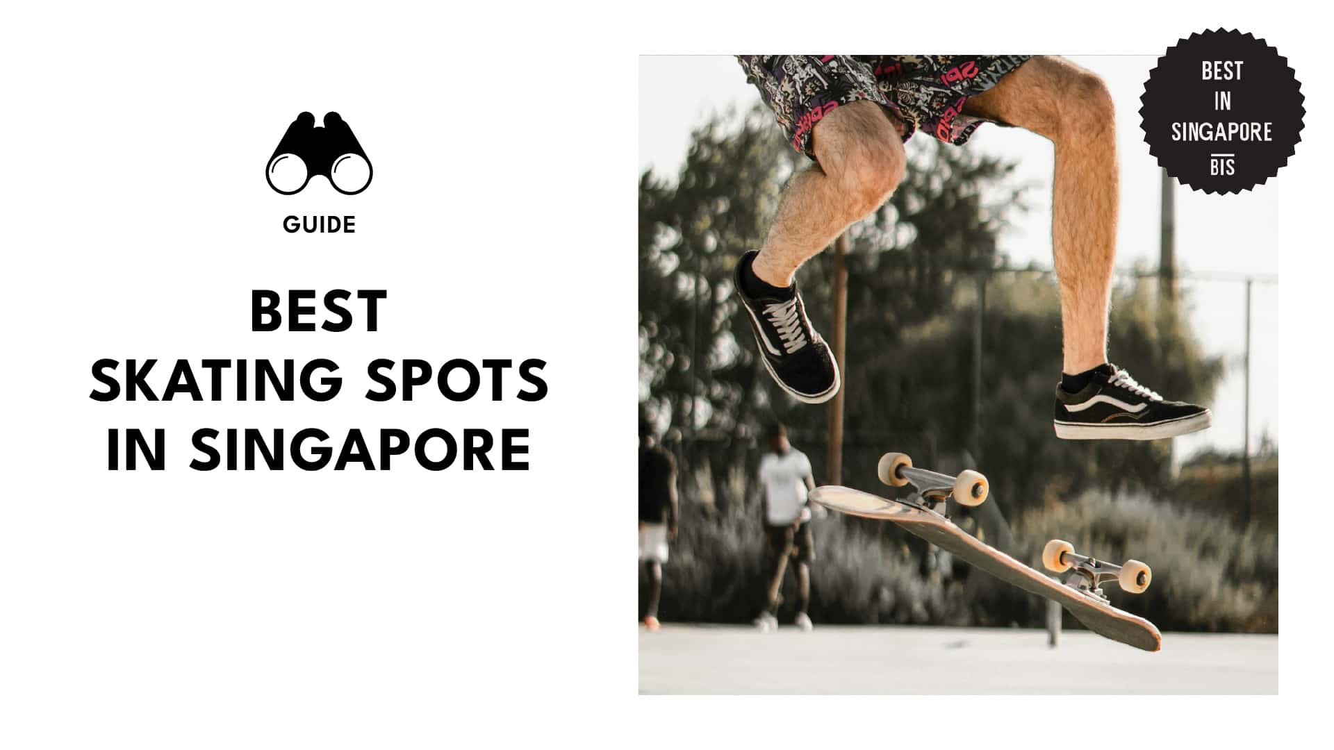 The Best Skating Spots in Singapore