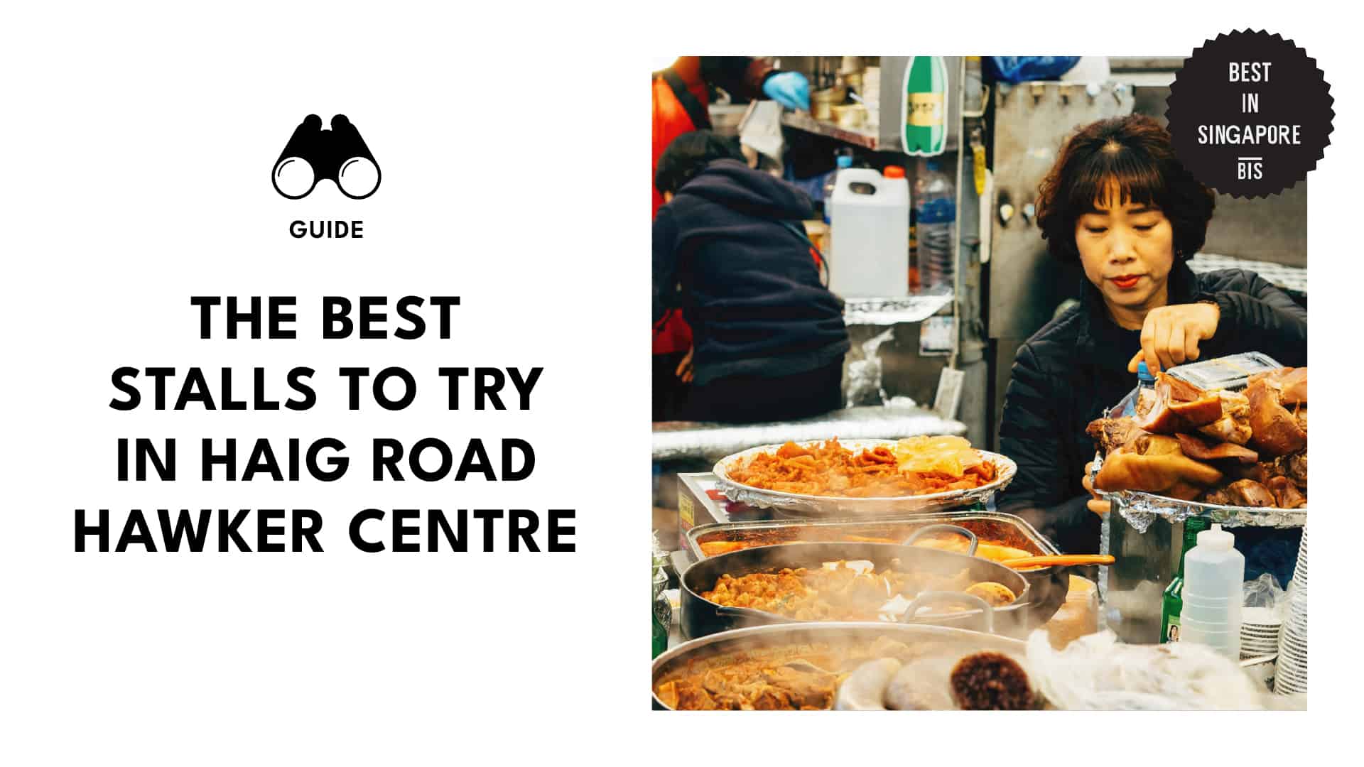 The Ultimate Foodie Guide to Haig Road Hawker Centre