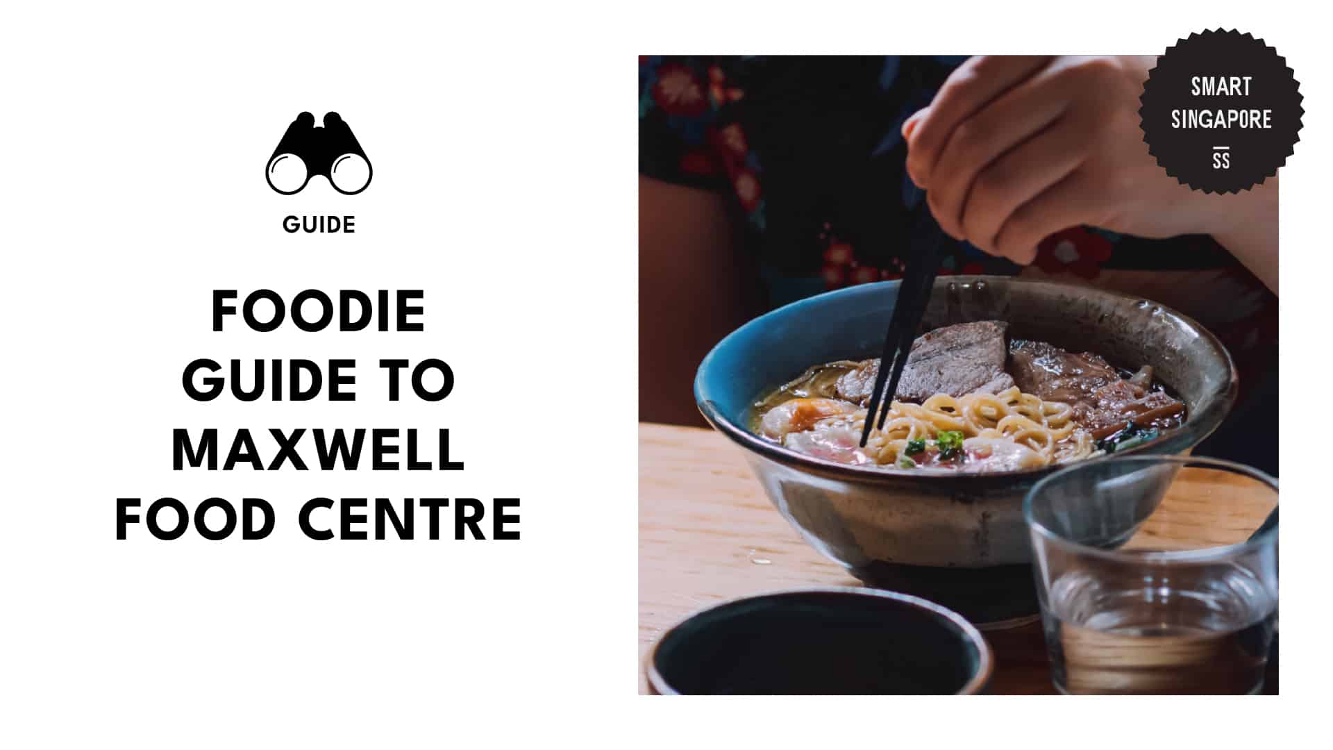 The Ultimate Foodie Guide to Maxwell Food Centre