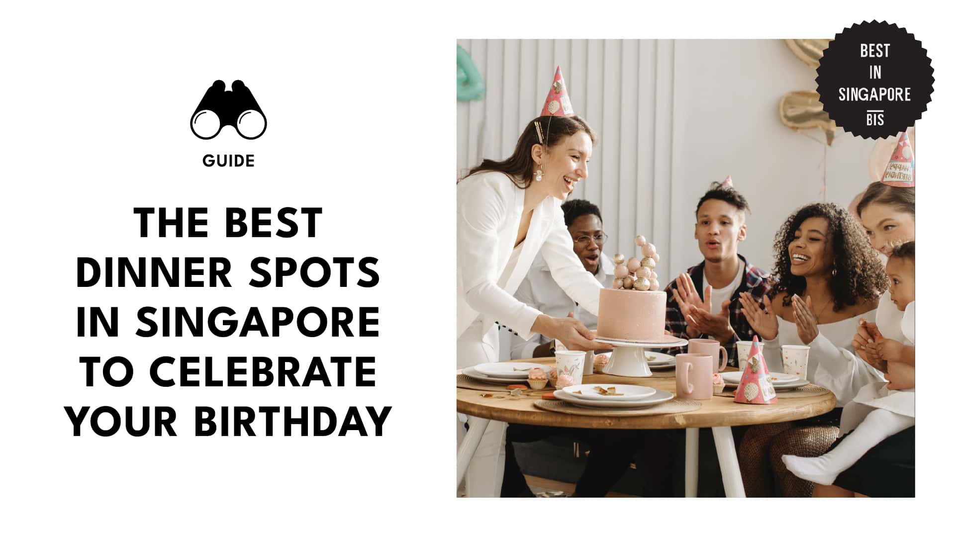 Top Birthday Dinner Spots in Singapore