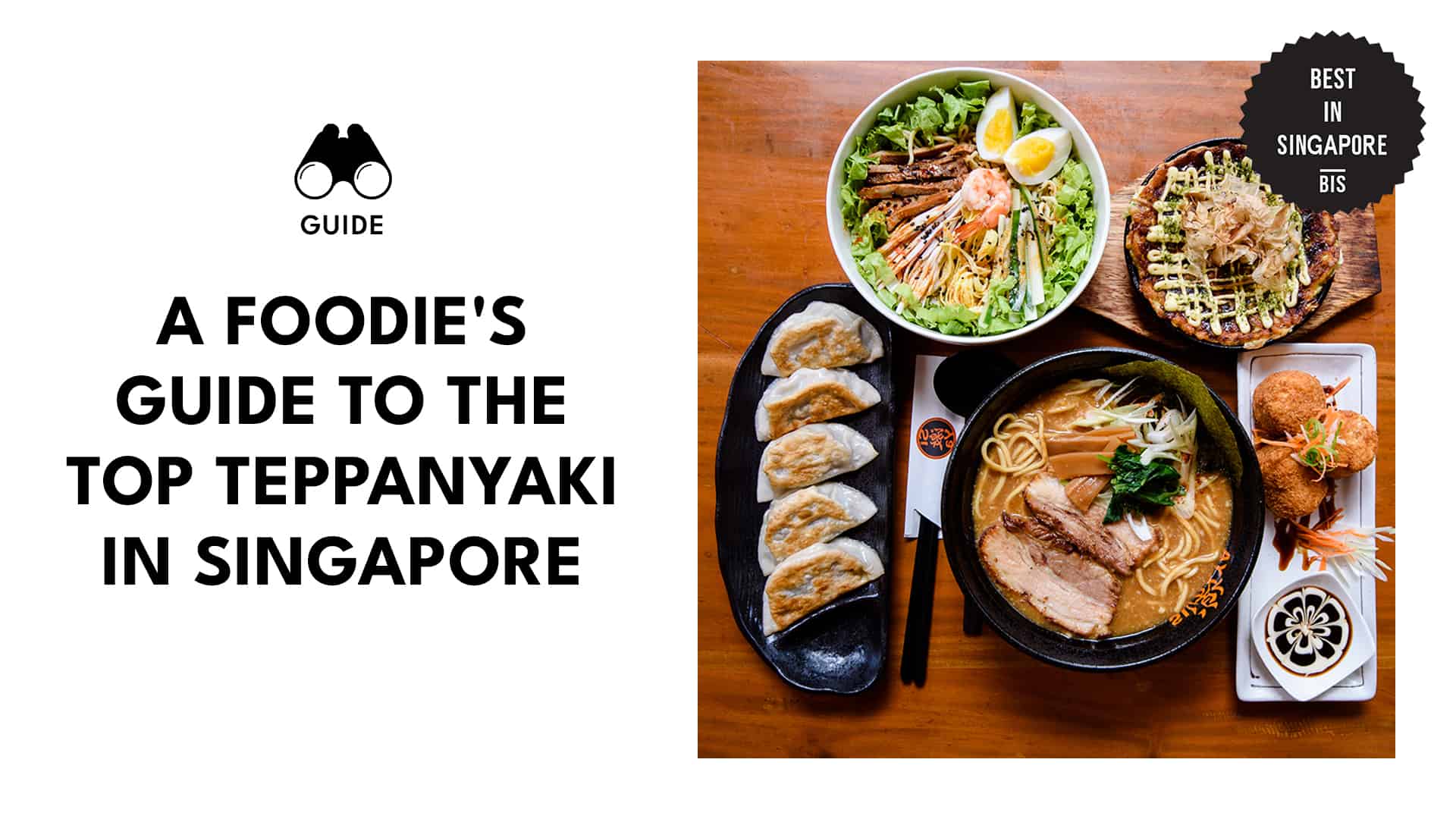 A Foodie's Guide to the Top Teppanyaki in Singapore
