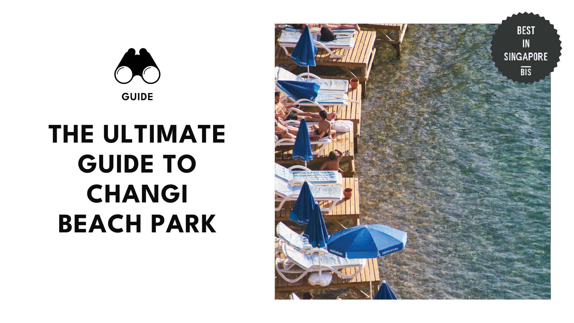 A Guide to Changi Beach Park