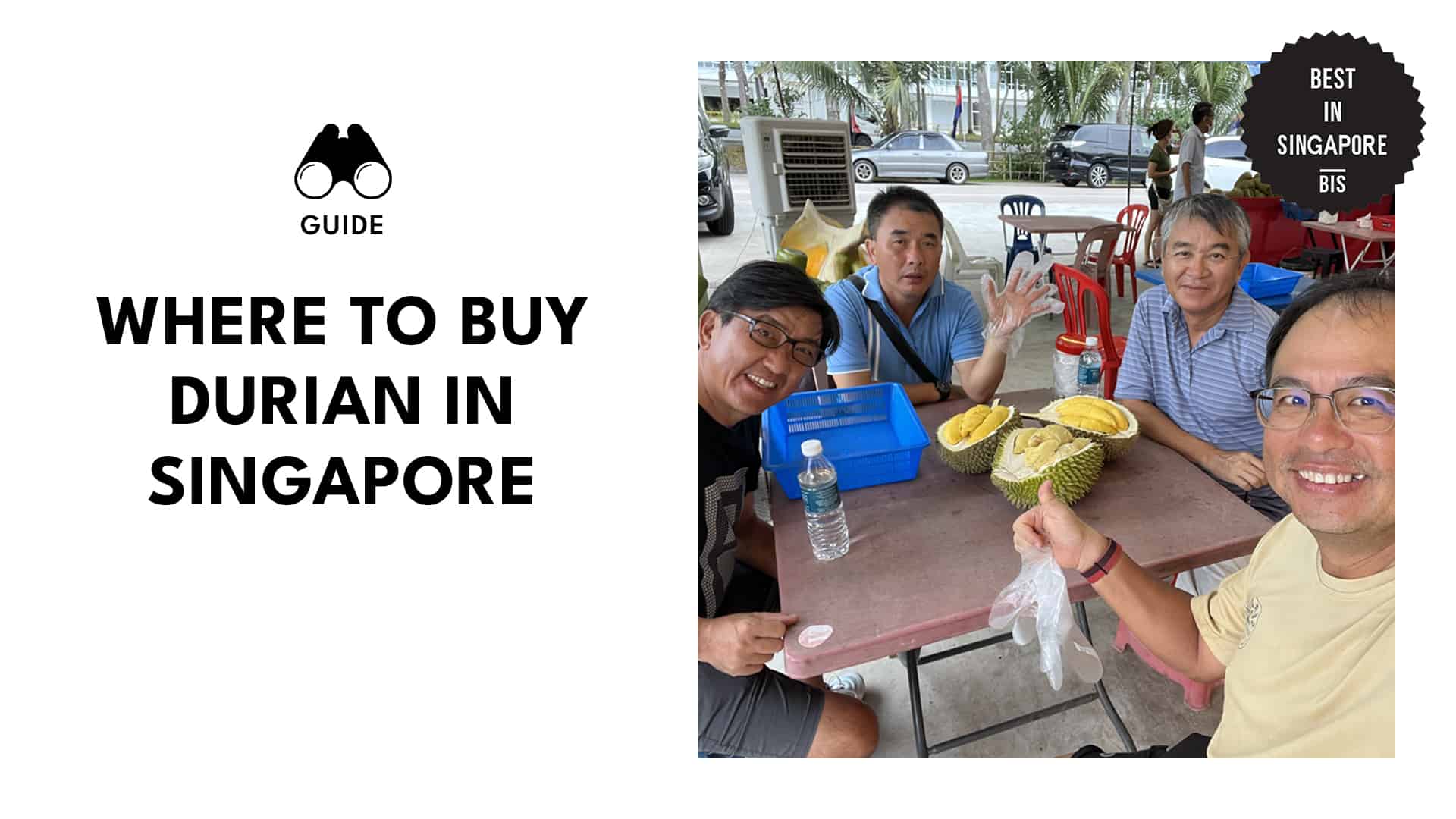 Where to Buy Durian in Singapore