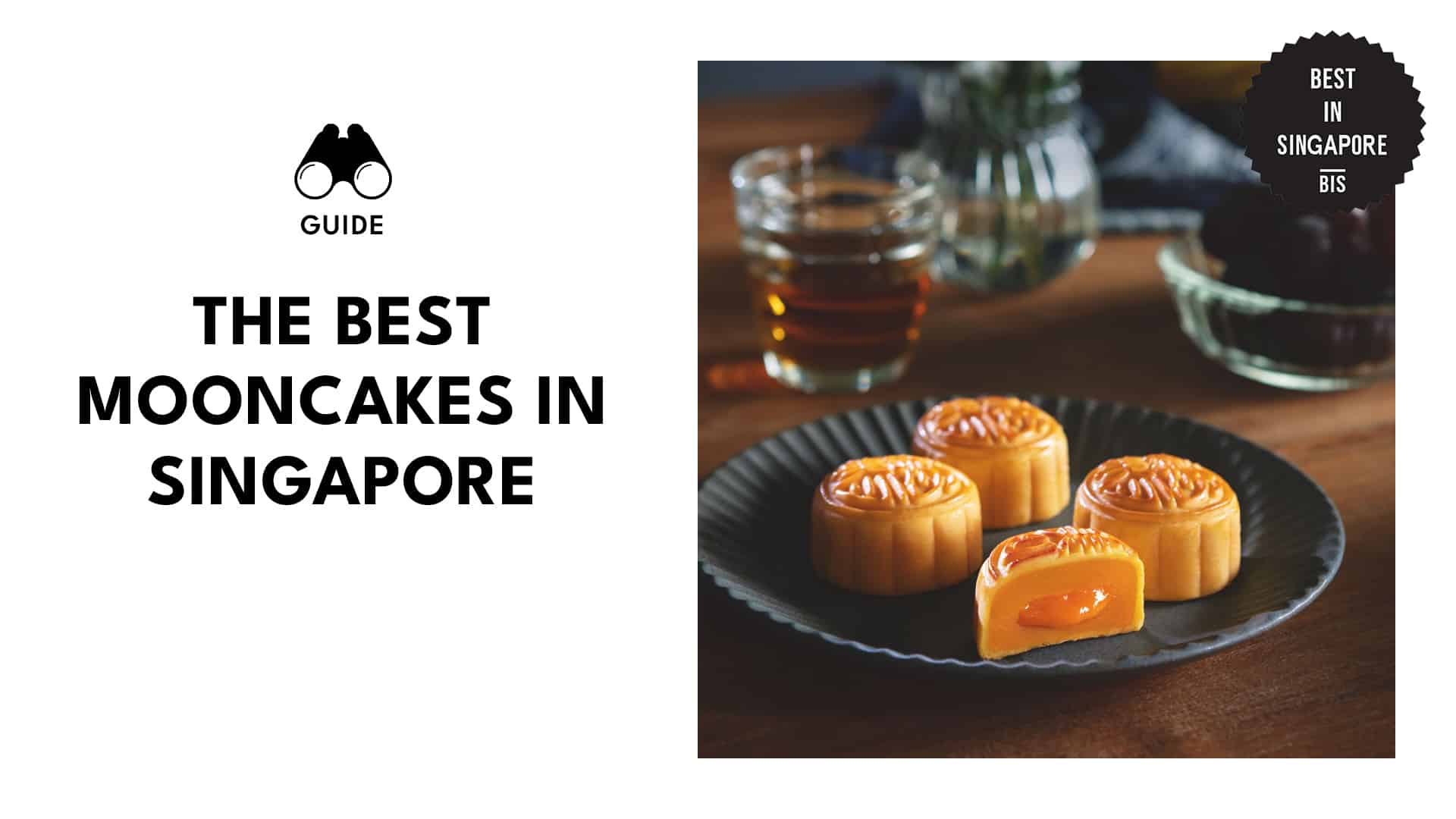 Where to Find the Best Mooncakes in Singapore