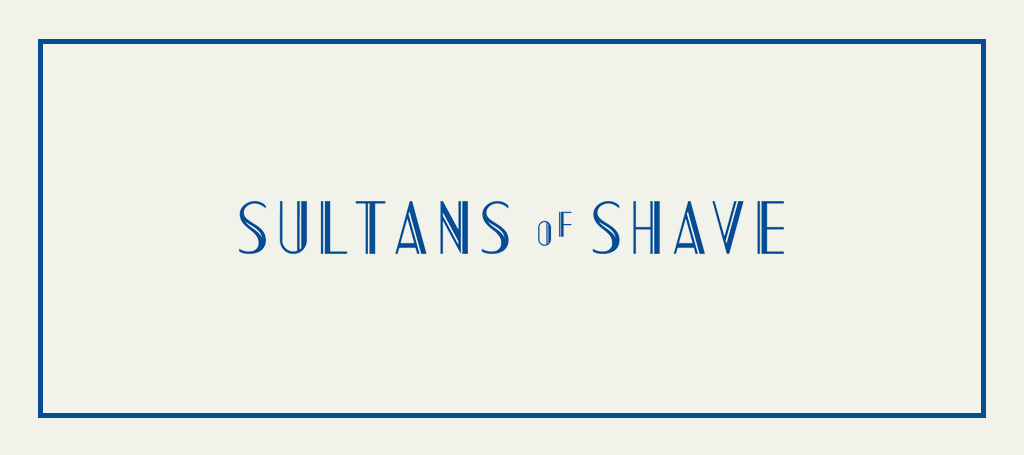 Sultans of Shave