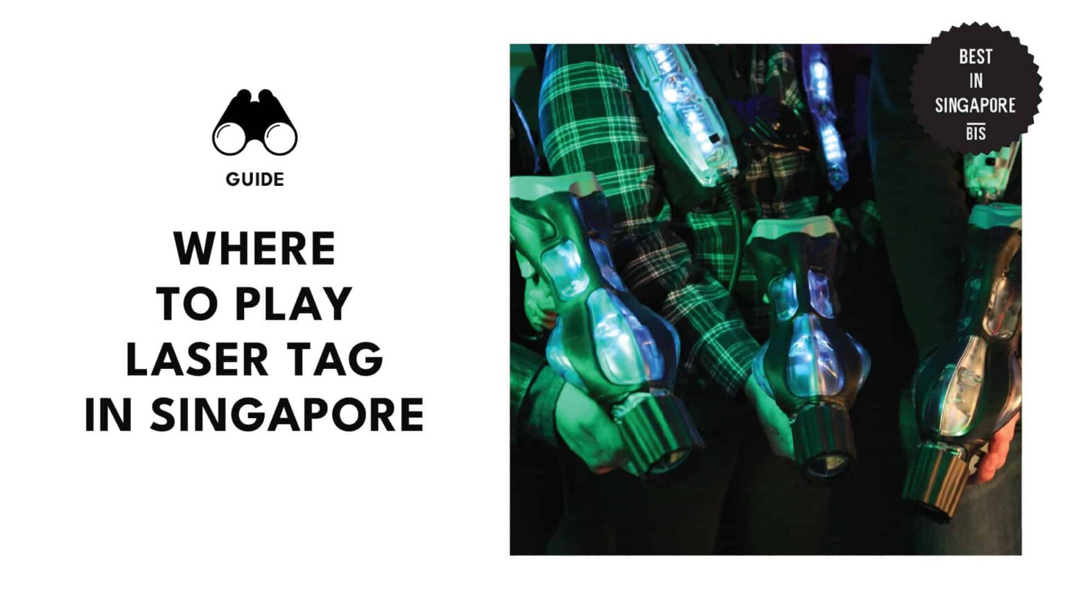 Friendly Fire: Best Spots For Laser Tag In Singapore [2026 ]