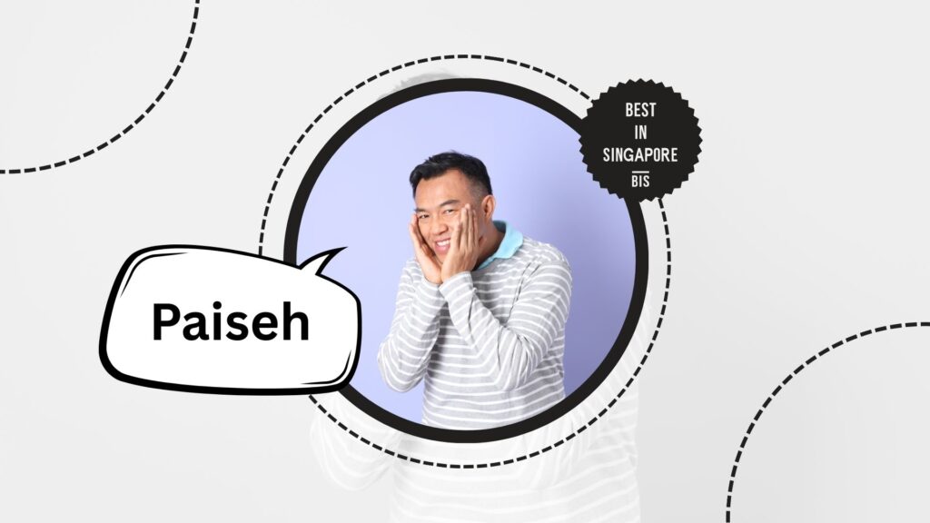 paiseh-singlish-word
