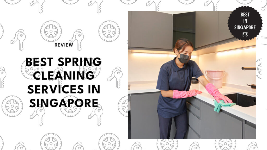 Busy homeowners love these 5 spring cleaners in Singapore! [2026]