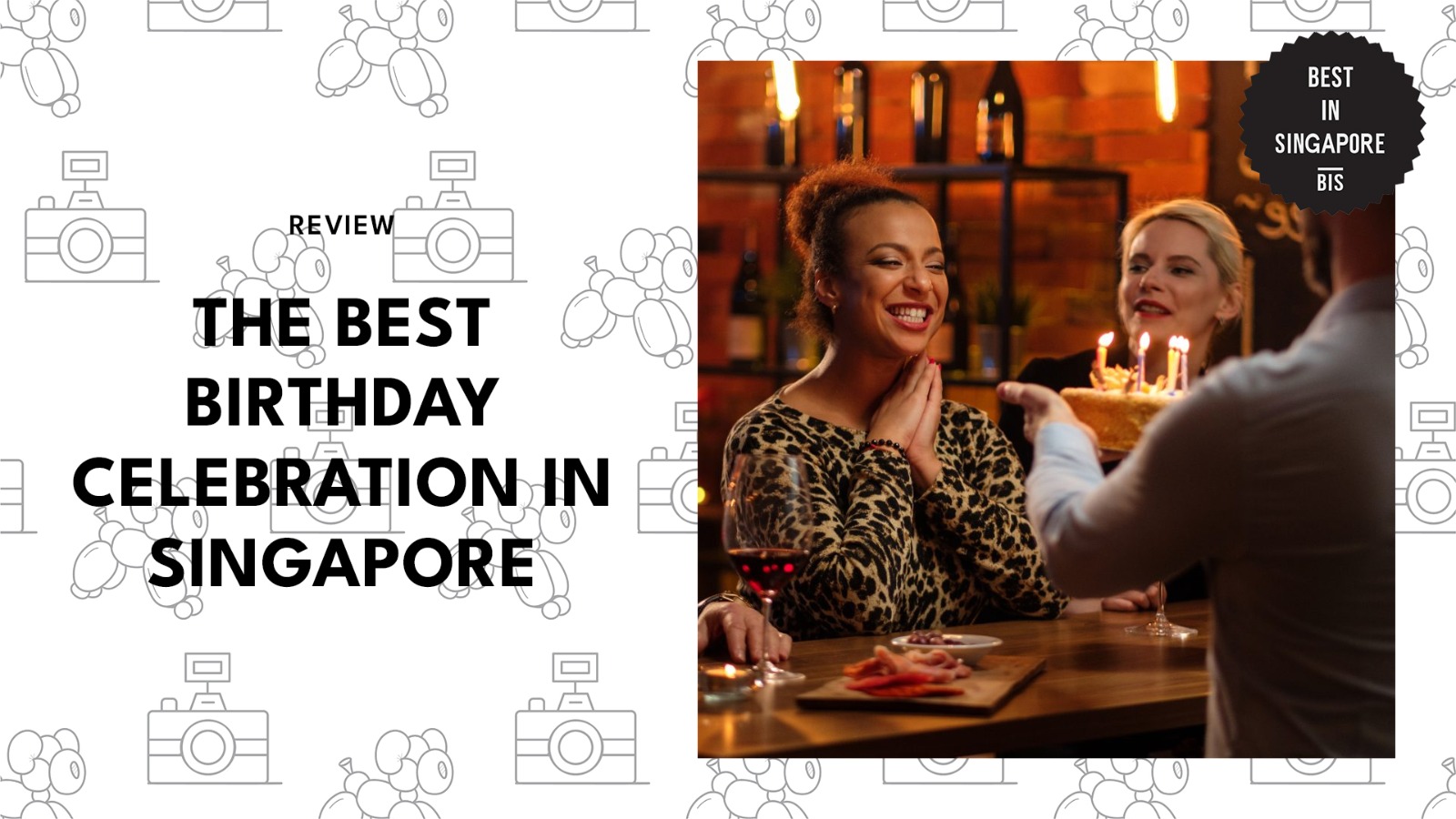 best birthday celebration in singapore
