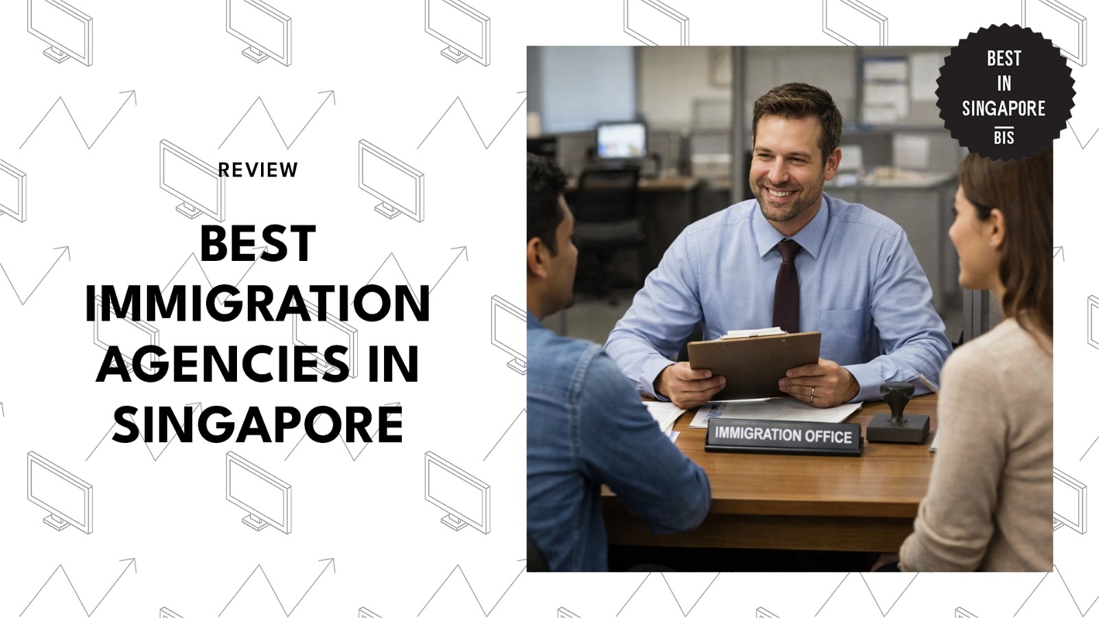 Best Immigration Agency in Singapore