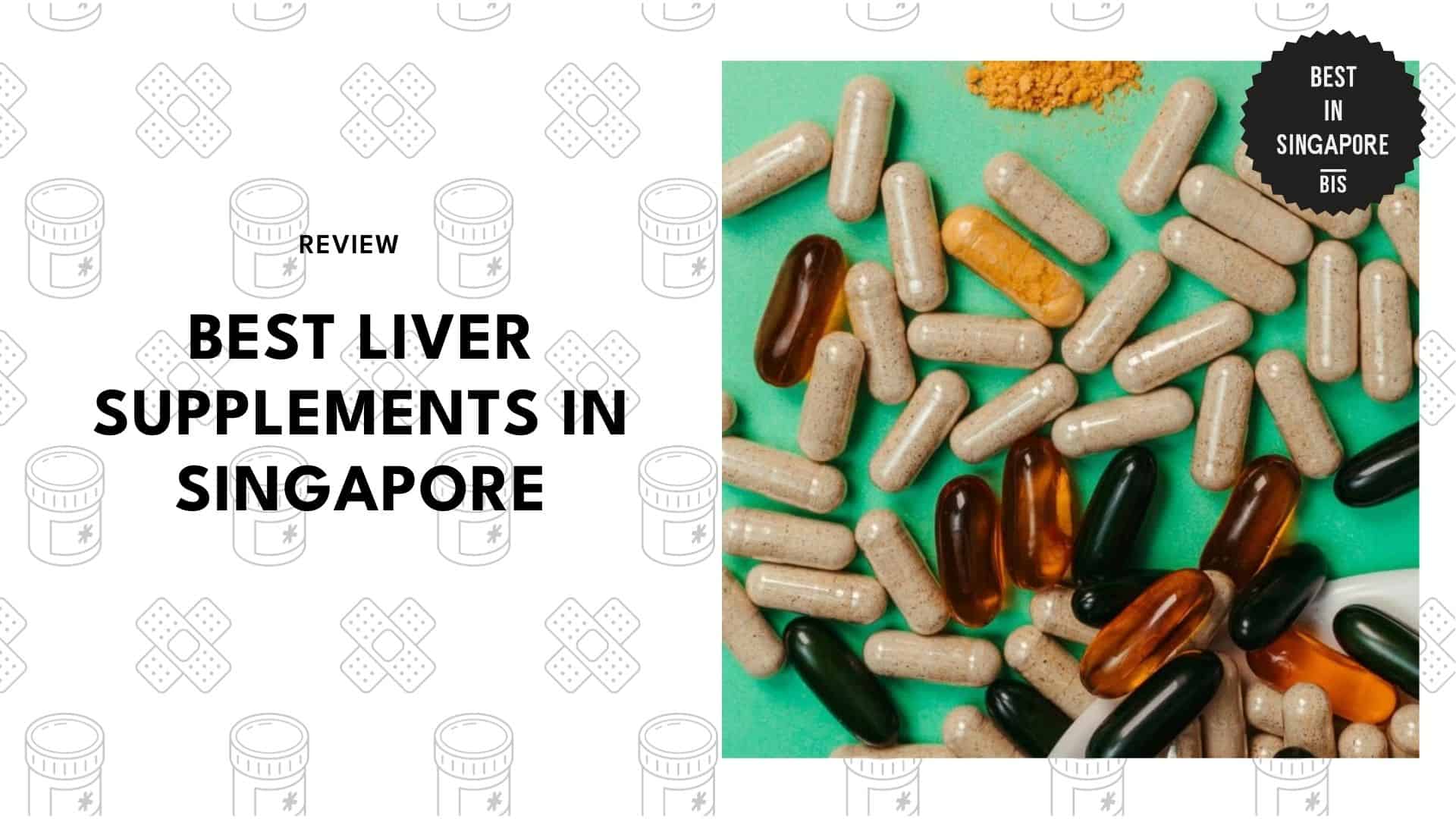Singapore’s Top 5 Science-Backed Liver Supplements [2026 ]